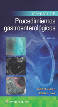 Manual de procedimientos gastroenterol&oacute;gicos（5）