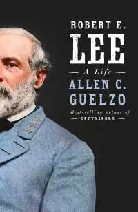 Robert E. Lee : A Life