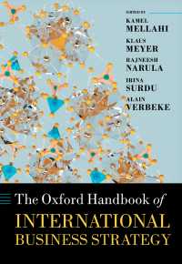 オックスフォード版　国際ビジネス戦略ハンドブック<br>The Oxford Handbook of International Business Strategy