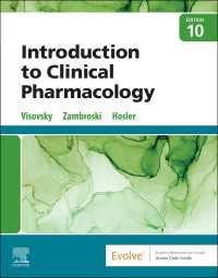 臨床看護薬理学（第１０版）<br>Introduction to Clinical Pharmacology - E-Book（10）