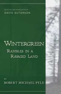 Wintergreen : Rambles in a Ravaged Land