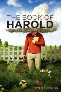 The Book of Harold : The Illegitimate Son of God