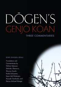Dogen's Genjo Koan : Three Commentaries