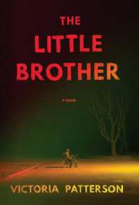 The Little Brother : A Novel