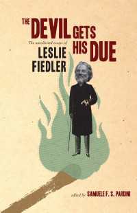 The Devil Gets His Due : The Uncollected Essays of Leslie Fiedler