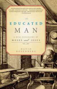 An Educated Man : A Dual Biography of Moses and Jesus