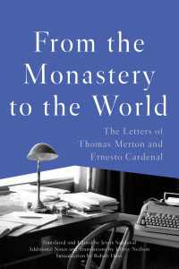 From the Monastery to the World : The Letters of Thomas Merton and Ernesto Cardenal