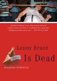Lenny Bruce Is Dead : A Novel