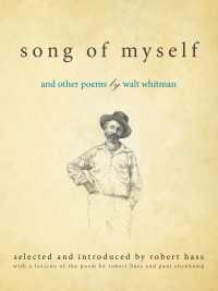 Song of Myself : And Other Poems by Walt Whitman