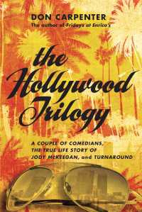The Hollywood Trilogy : A Couple of Comedians, The True Story of Jody McKeegan, and Turnaround