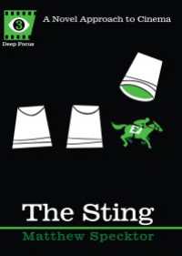 The Sting : A Novel Approach to Cinema