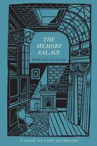 The Memory Palace : A Book of Lost Interiors
