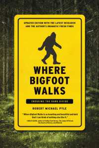 Where Bigfoot Walks : Crossing the Dark Divide