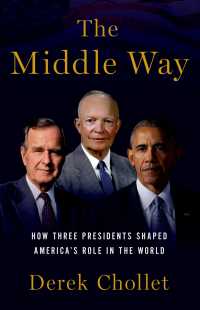 中道派の歴代大統領３名から見たアメリカのリーダーシップの危機<br>The Middle Way : How Three Presidents Shaped America's Role in the World