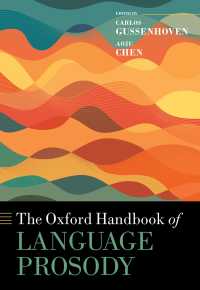 オックスフォード版　言語の韻律ハンドブック<br>The Oxford Handbook of Language Prosody