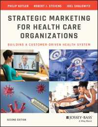 Strategic Marketing For Health Care Organizations : Building A Customer-Driven Health System（2）