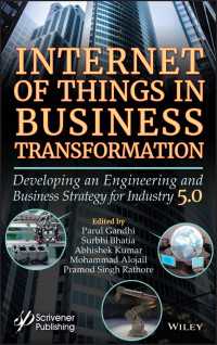 Internet of Things in Business Transformation : Developing an Engineering and Business Strategy for Industry 5.0