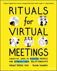 バーチャル・ミーティングの成功法<br>Rituals for Virtual Meetings : Creative Ways to Engage People and Strengthen Relationships