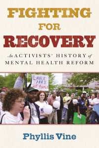 Fighting for Recovery : An Activists' History of Mental Health Reform