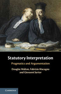 法令の解釈：語用論と議論<br>Statutory Interpretation : Pragmatics and Argumentation