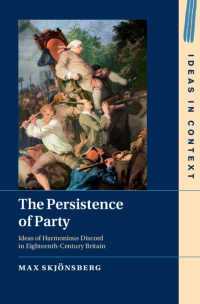 The Persistence of Party : Ideas of Harmonious Discord in Eighteenth-Century Britain