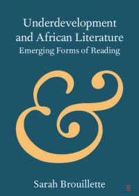 Underdevelopment and African Literature : Emerging Forms of Reading