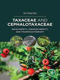 Taxaceae and Cephalotaxaceae : Biodiversity, Chemodiversity, and Pharmacotherapy