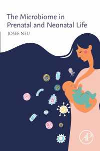 出生前と新生児の細菌叢<br>The Microbiome in Prenatal and Neonatal Life