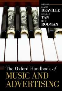 オックスフォード版　音楽と広告ハンドブック<br>The Oxford Handbook of Music and Advertising