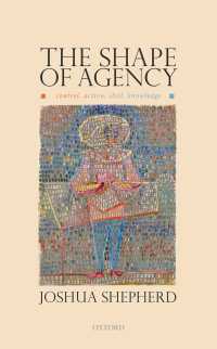 The Shape of Agency : Control, Action, Skill, Knowledge