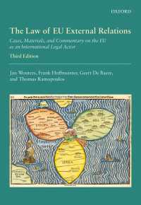 ＥＵの対外関係法：判例、資料と注釈（第３版）<br>The Law of EU External Relations : Cases, Materials, and Commentary on the EU as an International Legal Actor（3）