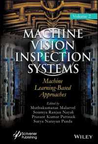Machine Vision Inspection Systems, Machine Learning-Based Approaches〈Volume 2〉