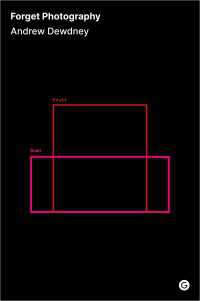 Forget Photography