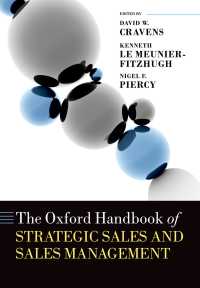 オックスフォード戦略的販売管理ハンドブック<br>The Oxford Handbook of Strategic Sales and Sales Management
