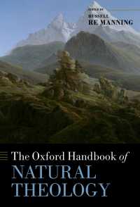 オックスフォード版　自然神学ハンドブック<br>The Oxford Handbook of Natural Theology