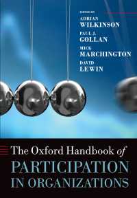 オックスフォード組織参加ハンドブック<br>The Oxford Handbook of Participation in Organizations