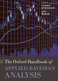 オックスフォード応用ベイズ解析ハンドブック<br>The Oxford Handbook of Applied Bayesian Analysis