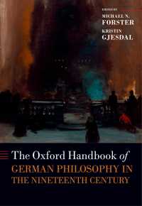 オックスフォード版　１９世紀ドイツ哲学ハンドブック<br>The Oxford Handbook of German Philosophy in the Nineteenth Century