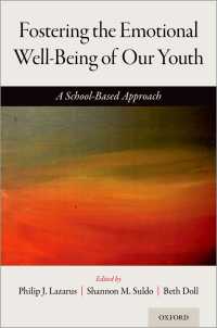 Fostering the Emotional Well-Being of Our Youth : A School-Based Approach