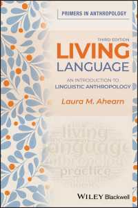 生きている言語：言語人類学入門（第３版）<br>Living Language : An Introduction to Linguistic Anthropology（3）