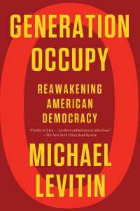 オキュパイ世代：アメリカ民主主義の再覚醒<br>Generation Occupy : Reawakening American Democracy