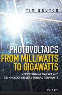 光発電の理解<br>Photovoltaics from Milliwatts to Gigawatts : Understanding Market and Technology Drivers toward Terawatts