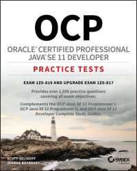 OCP Oracle Certified Professional Java SE 11 Developer Practice Tests : Exam 1Z0-819 and Upgrade Exam 1Z0-817