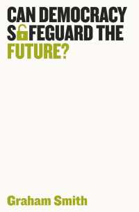 民主主義は未来を守るか？<br>Can Democracy Safeguard the Future?