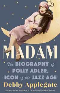 Madam : The Biography of Polly Adler, Icon of the Jazz Age