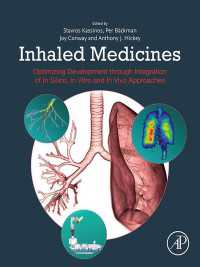Inhaled Medicines : Optimizing Development through Integration of In Silico, In Vitro and In Vivo Approaches