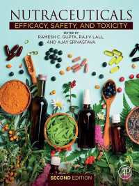 栄養機能食品：効能・安全性・毒性（第２版）<br>Nutraceuticals : Efficacy, Safety and Toxicity（2）