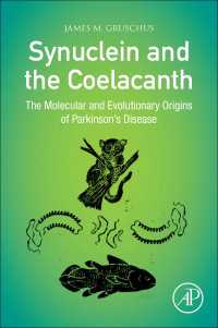 Synuclein and the Coelacanth : The Molecular and Evolutionary Origins of Parkinson's Disease