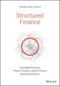 仕組み金融：LBO、プロジェクト・ファイナンス、アセット・ファイナンスと証券化<br>Structured Finance : Leveraged Buyouts, Project Finance, Asset Finance and Securitization