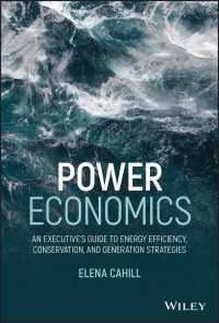エネルギー効率実現ガイド<br>Power Economics : An Executive's Guide to Energy Efficiency, Conservation, and Generation Strategies